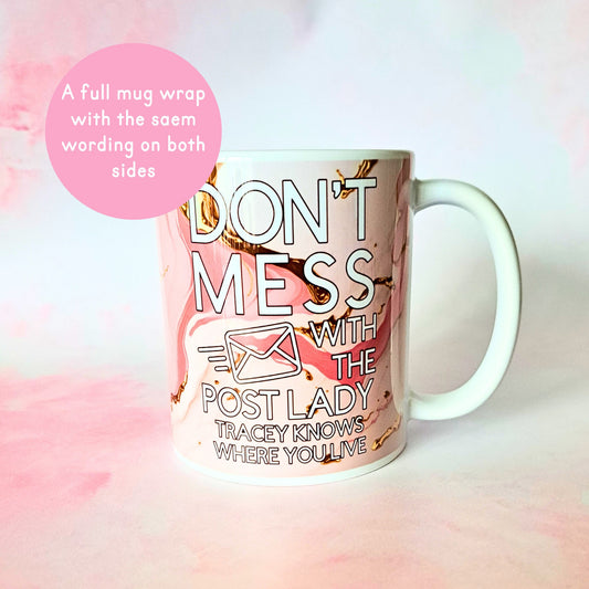 Postal Worker "Don't Mess With The Post Man / Woman" Marble Effect Mug