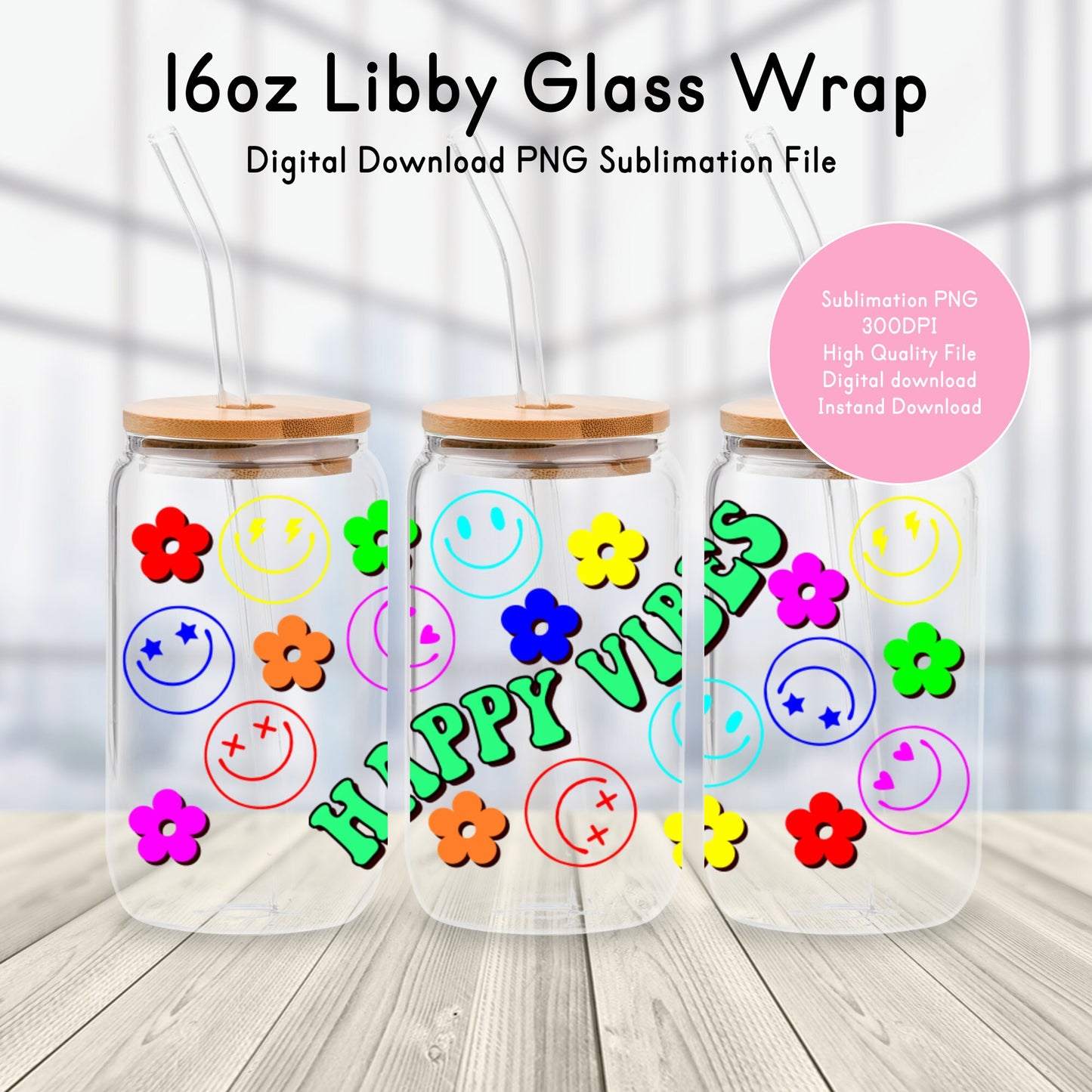 Happy Vibes Coffee 16oz Glass Can Wrap PNG SVG DXF